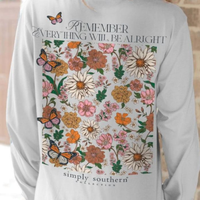 Remember Everything Will Be Alright Long Sleeve